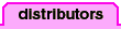 distributors